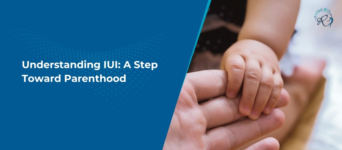 Understanding IUI: A Step Toward Parenthood