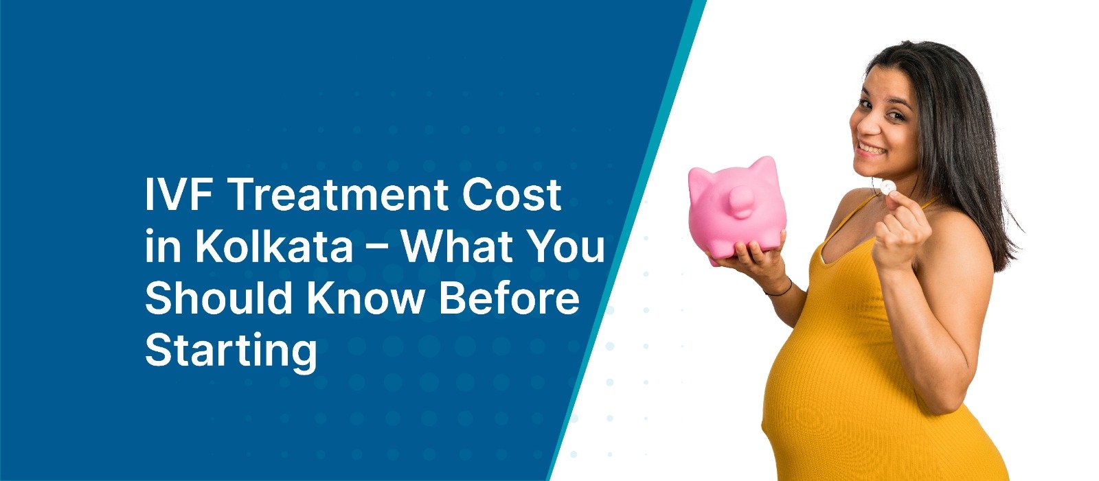 IVF Treatment Cost in Kolkata – What You Should Know Before Starting